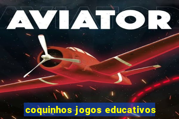 coquinhos jogos educativos